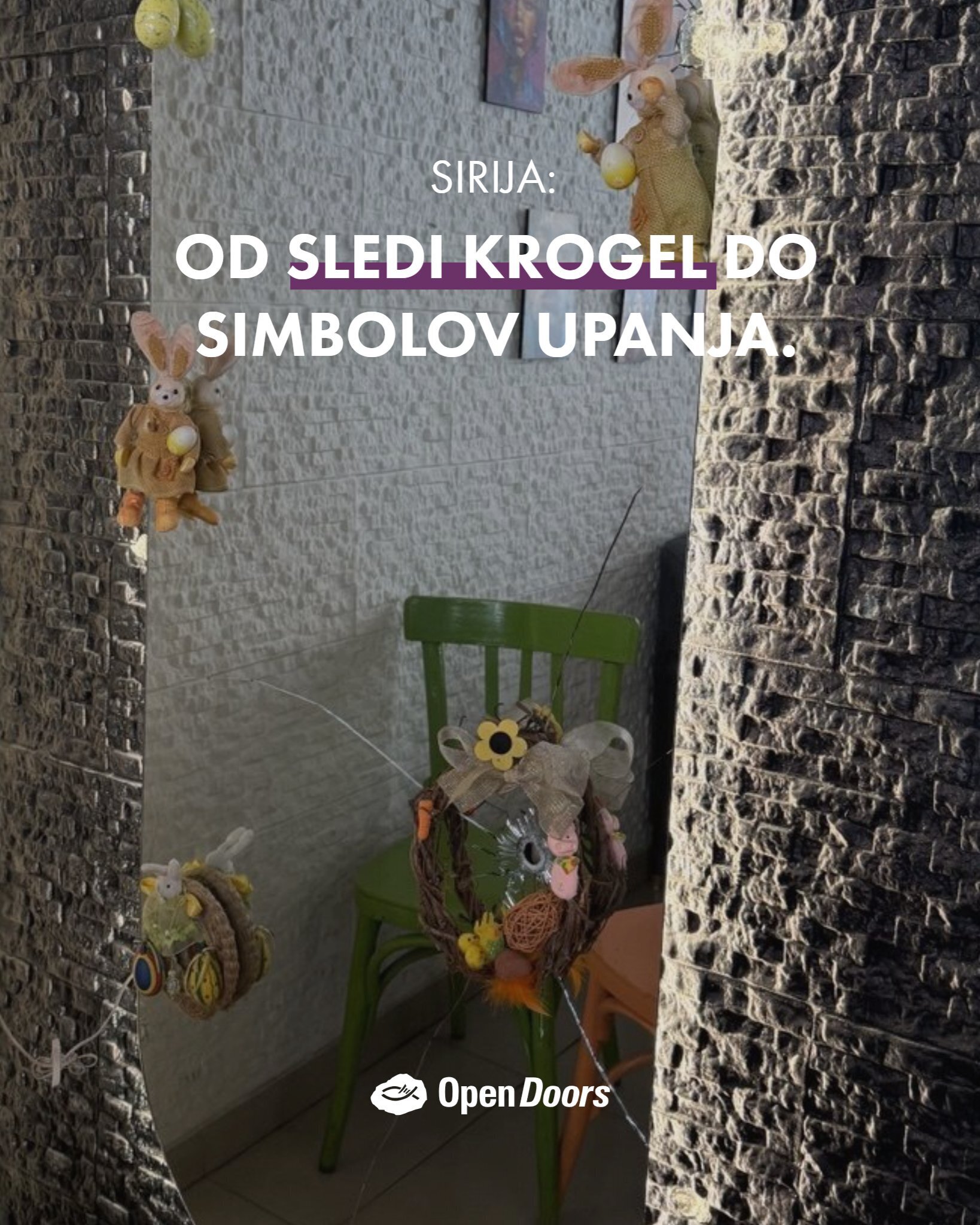 Od sledi krogel do simbolov življenja v Siriji